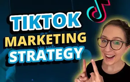 How to Create a Successful TikTok Strategy