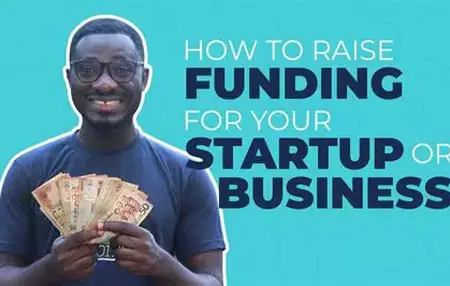 How to Raise Funding for Your Startup
