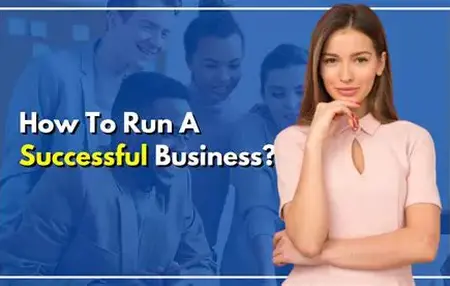 How to Run a Successful Business